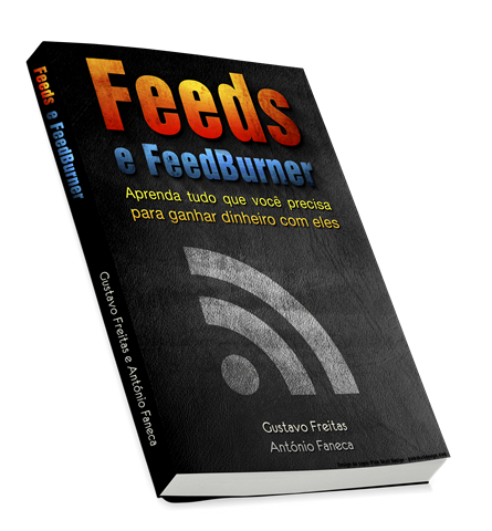 E-book Feeds e Feedburner: Aprenda tudo que você precisa para ganhar dinheiro com eles 6